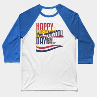 Happy Memorial Day Baseball T-Shirt